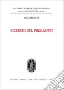 Ricerche sul precarium libro di Biavaschi Paola