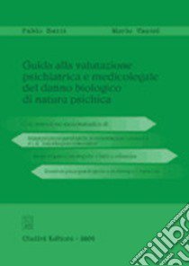 Guida alla valutazione psichiatrica e medico-legale del danno biologico di natura psichica libro di Buzzi Fabio - Vanini Mario