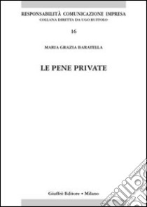 Le pene private libro di Baratella M. Grazia