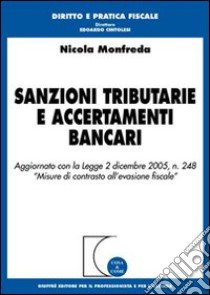 Sanzioni tributarie e accertamenti bancari libro di Manfreda Nicola