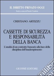 Cassette di sicurezza e responsabilità della banca libro di Artizzu Cristiano