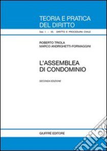 L'assemblea di condominio libro di Triola Roberto