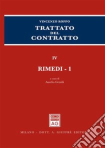 Trattato del contratto (4) libro di Gentili A. (cur.)
