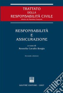 Responsabilità e assicurazione libro di Cavallo Borgia R. (cur.)