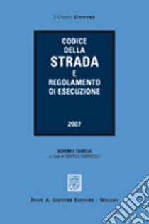 Codice della strada e regolamento di esecuzione libro