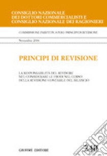 Principi di revisione. Documento 240. La responsabilità del revisore nel considerare le frodi nel corso della revisione contabile del bilancio libro