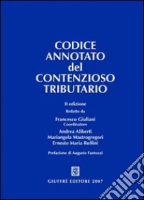 Codice annotato del contenzioso tributario libro