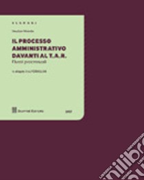 Il processo amministrativo davanti al T.A.R. Con CD-ROM libro di Miranda Maurizio