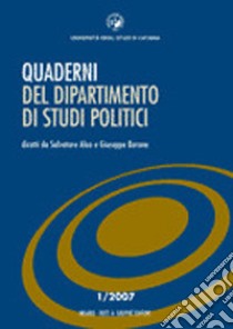 Quaderni del Dipartimento di studi politici (2007). Vol. 1 libro di Aleo S. (cur.); Barone G. (cur.)