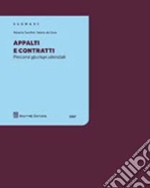 Appalti e contratti. Percorsi giurisprudenziali libro di Garofoli Roberto; De Gioia Valerio