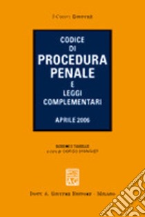 Codice di procedura penale e leggi complementari libro