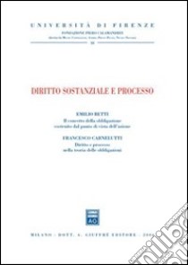 Diritto sostanziale e processo libro