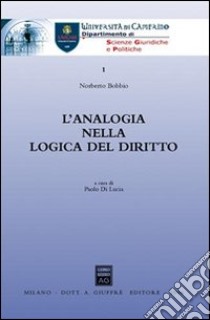 L'analogia nella logica del diritto libro di Di Lucia P. (cur.)