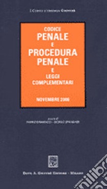 Codice penale e procedura penale e leggi complementari libro di Ramacci F. (cur.); Spangher G. (cur.)