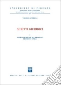 Scritti giuridici libro di Andrioli Virgilio