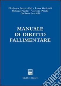 Manuale di diritto fallimentare libro