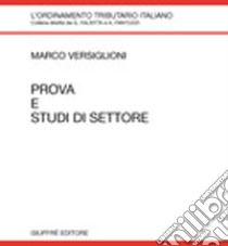 Prova e studi di settore libro di Versiglioni Marco