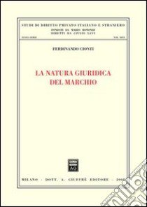 La natura giuridica del marchio libro di Cionti Ferdinando