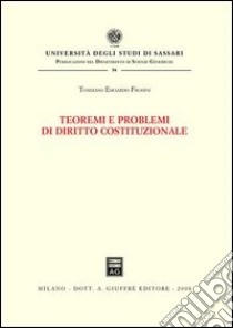 Teoremi e problemi di diritto costituzionale libro di Frosini Tommaso Edoardo