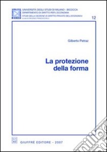 La protezione della forma libro di Petraz Gilberto