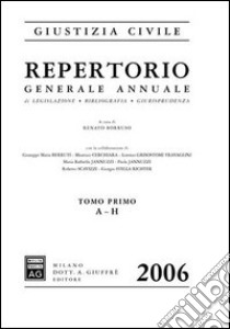 Repertorio generale annuale di legislazione, bibliografia, giurisprudenza libro di Borruso R. (cur.)