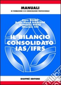 Il bilancio consolidato IAS/IFRS libro