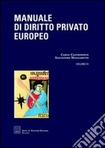 Manuale di diritto privato europeo. Vol. 3: Impresa lavoro libro