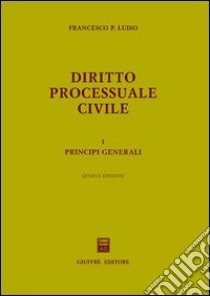 Diritto processuale civile (1) libro di Luiso Francesco P.