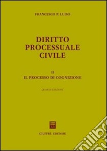 Diritto processuale civile (2) libro di Luiso Francesco P.