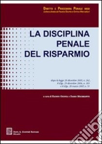 La disciplina penale del risparmio libro di Giunta F. (cur.); Micheletti D. (cur.)