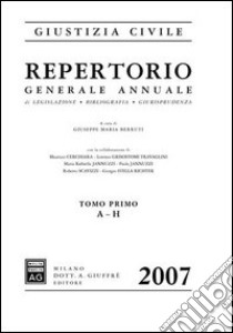 Repertorio generale annuale di legislazione, bibliografica, giurisprudenza libro di Berruti M. (cur.)