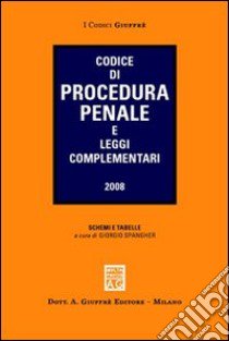 Codice di procedura penale e leggi complementari libro