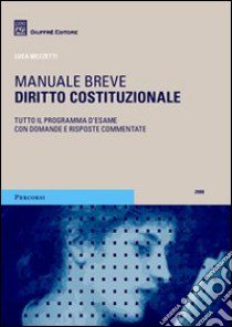 Diritto costituzionale. Manuale breve libro di Mezzetti Luca