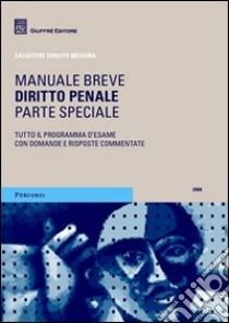 Diritto penale. Parte speciale libro di Messina Salvatore D.