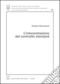 L'interpretazione del contratto standard libro di Genovese Andrea