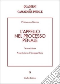 L'appello nel processo penale libro di Nuzzo Francesco