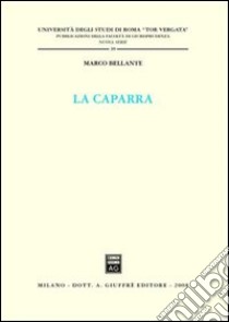 La caparra libro di Bellante Marco