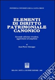 Elementi di diritto patrimoniale canonico libro di Schouppe Jean-Pierre