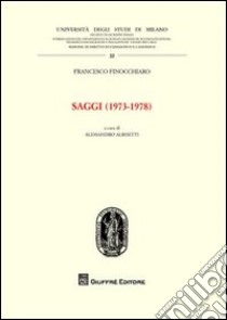 Saggi (1973-1978) libro di Finocchiaro Francesco; Albisetti A. (cur.)