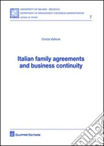 Italian family agreements and business continuity libro di Vallone Cinzia