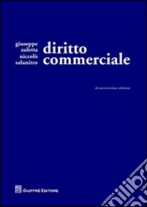 Diritto commerciale libro di Auletta Giuseppe - Salanitro Niccolò