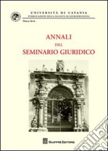 Annali del seminario giuridico (2007-2008). Vol. 9 libro