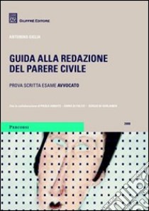 Guida alla redazione del parere civile libro di Giglia Antonino