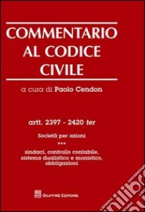 Commentario al codice civile libro di Cendon P. (cur.)