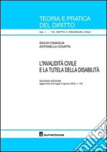 L'invalidità civile e la tutela della disabilità libro di Cimaglia Giulio; Covatta Antonella