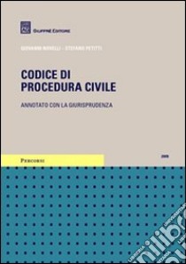 Codice di procedura civile libro di Novelli Giovanni - Petitti Stefano