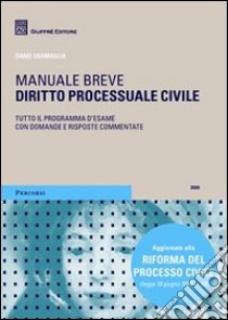 Diritto processuale civile. Manuale breve libro di Gramaglia Dario