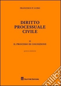 Diritto processuale civile (2) libro di Luiso Francesco P.