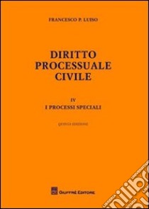 Diritto processuale civile (4) libro di Luiso Francesco P.