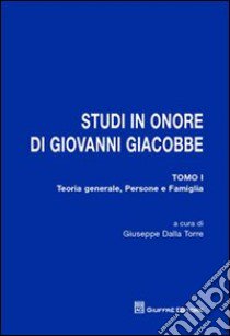 Studi in onore di Giovanni Giacobbe libro di Dalla Torre G. (cur.)